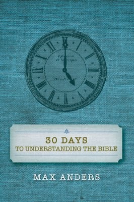 30 Days to Understanding the Bible, 2016, includes Memory-Enhancing Exercise…