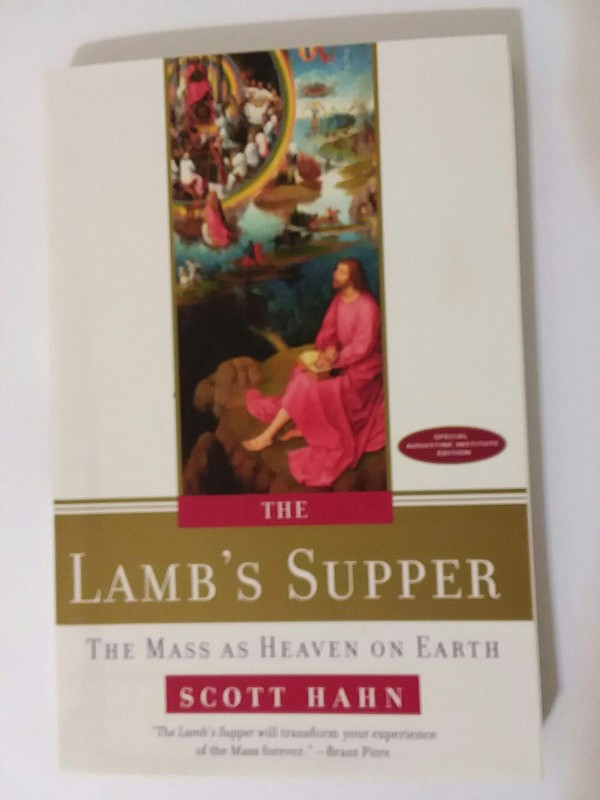 The Lamb’s Supper – paperback Scott Hahn