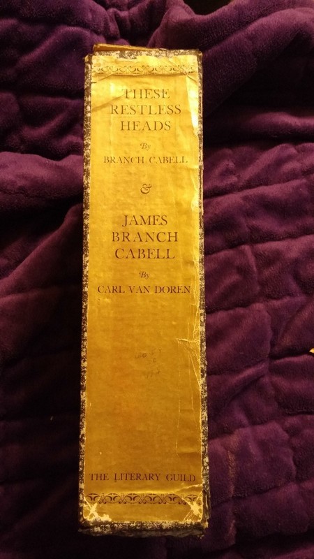 These Restless Heads + James Branch Cabell 2 volume set Literary Guild in case