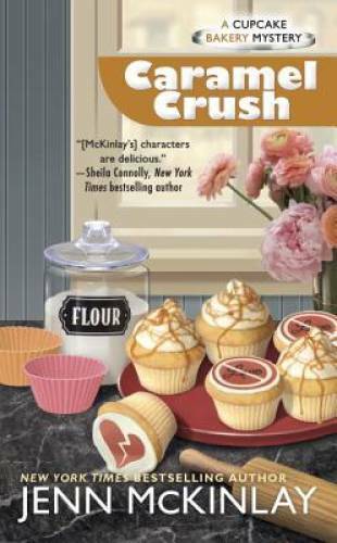 Caramel Crush (Cupcake Bakery Mystery) – Mass Market Paperback – GOOD