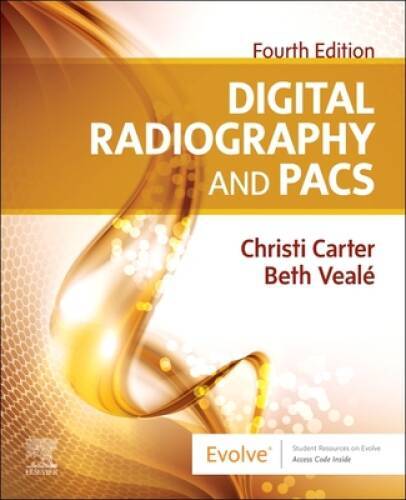 Digital Radiography and PACS – Paperback By Carter MSRS RT(R), Christi – GOOD