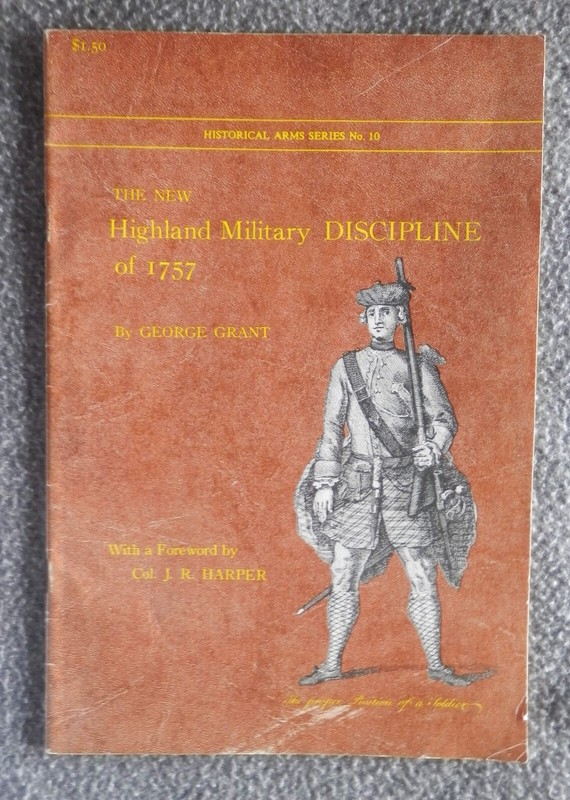 The New HIGHLAND MILITARY DISCIPLINE of 1757 mag by George Grant,Historical Arms
