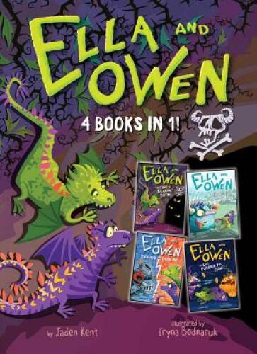 Ella and Owen: 4 books in 1 (1) – Hardcover By Kent, Jaden – VERY GOOD