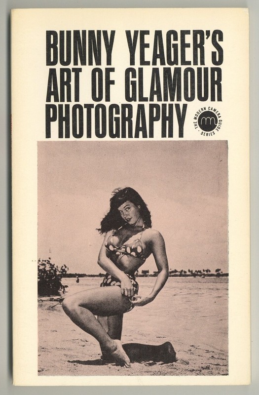 Bettie Page by Bunny Yeager’s 1962 High Grade Copy Art Of Glamour Photography