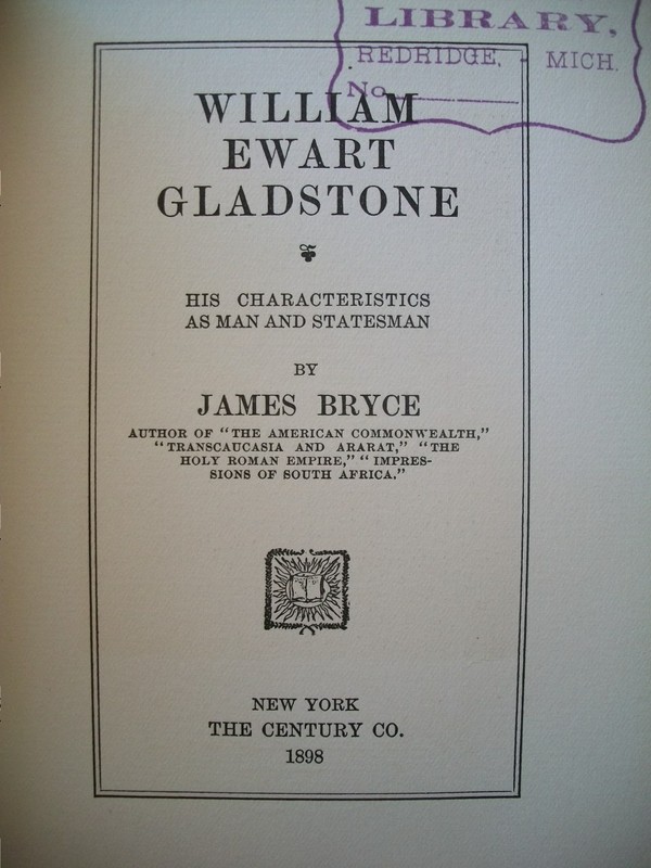 William Ewart Gladstone (James Bryce, 1898 Hardcover) No Dust Jacket