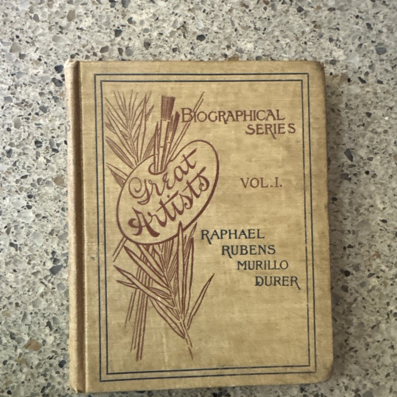 Great Artists Biographical Series Volume 1 1899 H/C 208 Pages RARE, Nice