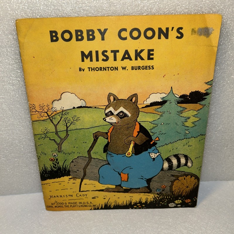 Bobby Coon’s Mistake by Thornton Burgess Illustrated by Harrtson Cady PB 1940