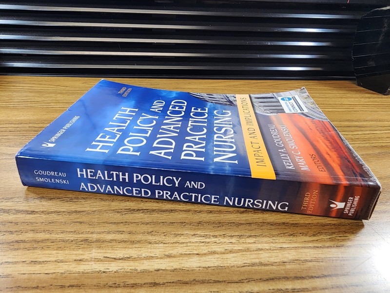 Health Policy and Advanced Practice Nursing, Third Edition: Impact and Implica.. gallery