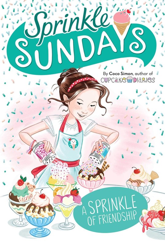 A Sprinkle of Friendship (Sprinkle Sundays) – hardcover Simon, Coco