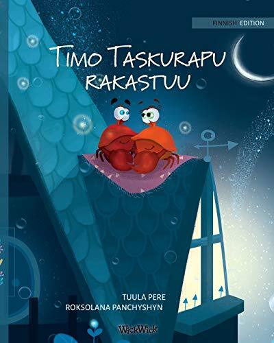 Timo Taskurapu rakastuu: Finnish Edition of «Colin the Crab Falls in Love»