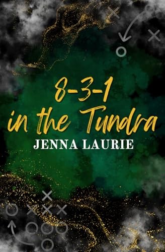 8-3-1 In The Tundra (Midwest Beginnings) by Jenna Laurie