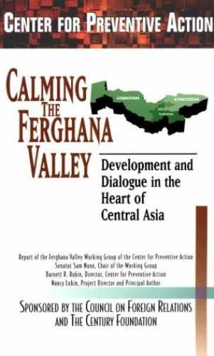 Calming the Ferghana Valley: – Paperback, by Lubin Nancy; Rubin – Very Good