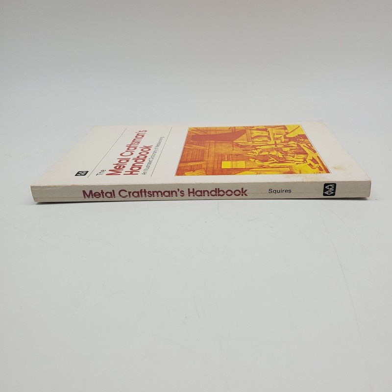 The Metal Craftsman's Handbook Illustrated Dictionary of Metalworking Paperback gallery