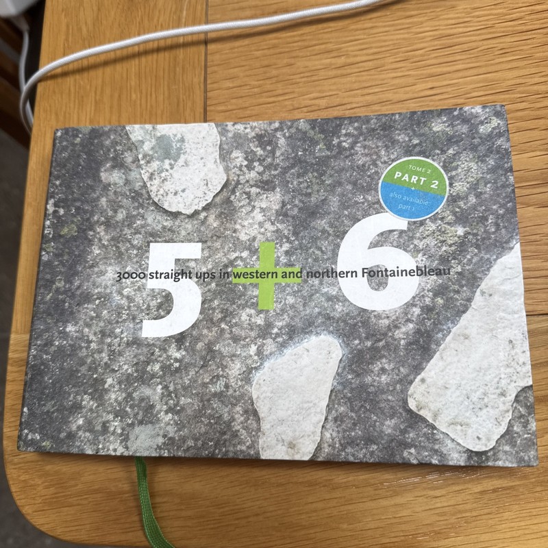 5+6 3000 Straight Ups in Western & Northern Fontainebleau bouldering guidebook
