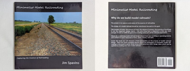 Jim Spavins Minimalist Model Railroading Capturing the Essence of Railroading