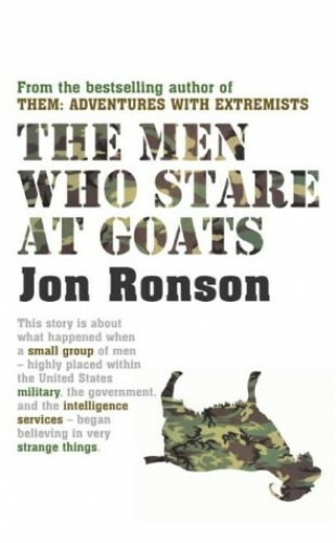 The Men Who Stare At Goats by Ronson, Jon Hardback Book The Fast Free Shipping