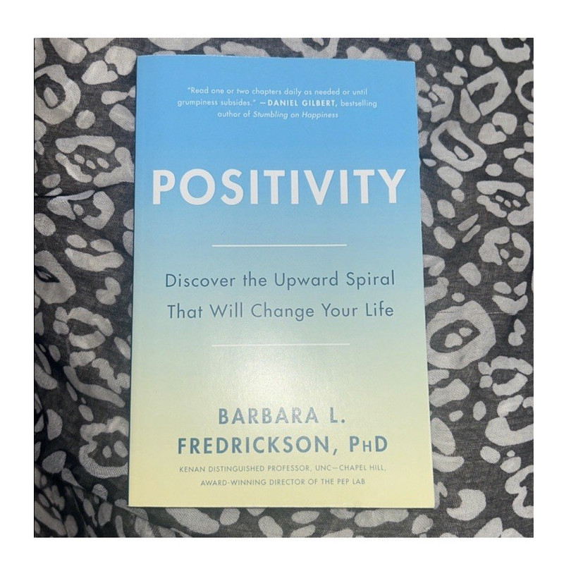 Positivity: Discover the Upward Spiral – Barbara L. Fredrickson Paperback YA