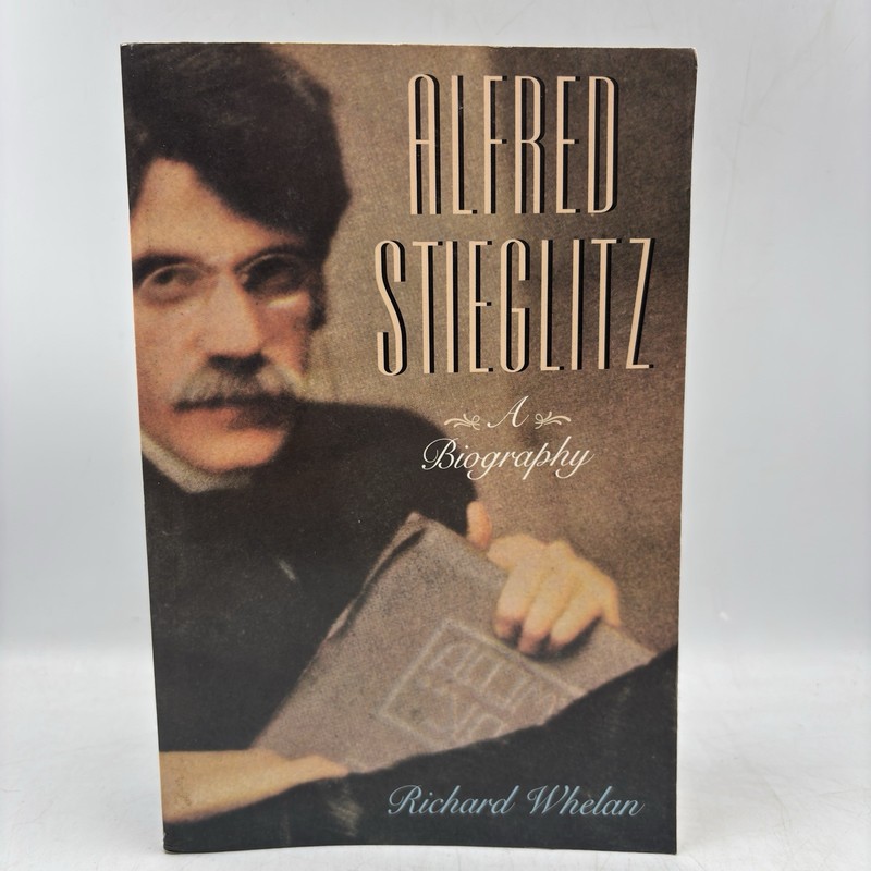 Alfred Stieglitz A Biography Richard Whelan 1997 First Da Capo Press