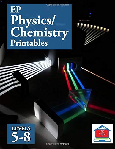 EP Physics/Chemistry Printables: Levels 5-8: Part of the Easy Peasy All-in-O…