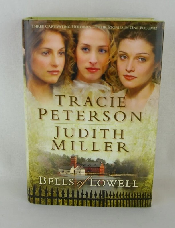 Belles Of Lowell by Tracie Peterson & Judith Miller 3 Stories In 1 Hardback Book gallery