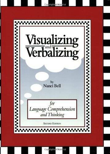 Visualizing and Verbalizing: For Language Comprehension and Thinking – GOOD