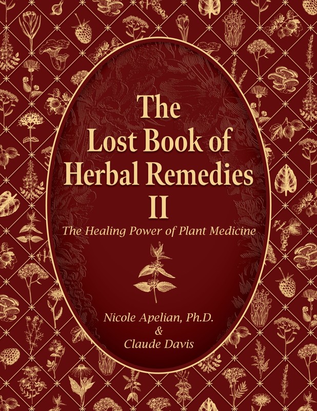 The Lost Book of Herbal Remedies II (paperback with color pictures)
