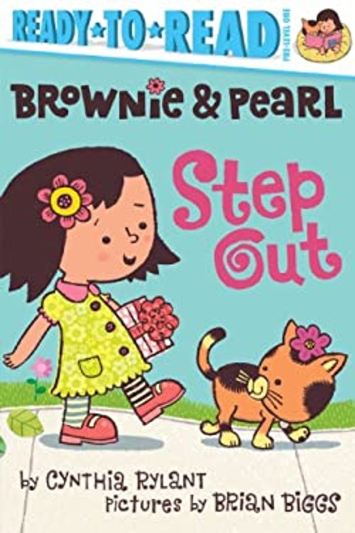 Brownie and Pearl Step Out : Ready-To-Read Pre-Level 1 Hardcover