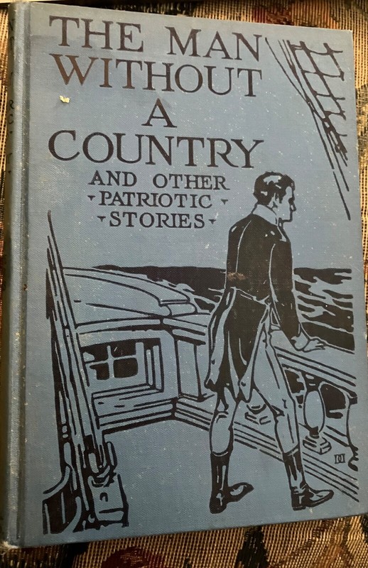 The Man Without A Country And Other Patriotic Stories John M Foote 1925 Illus.