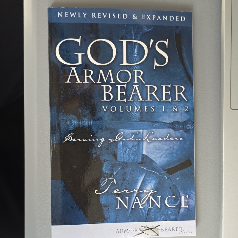 God’s Armor Bearer Volumes 1 & 2 by Terry Nance Newly Revised & Expanded