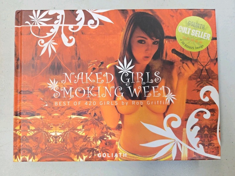 Naked Girls Smoking Weed : Best of 420 Girls by Robert Griffin (2015, Hardcover)