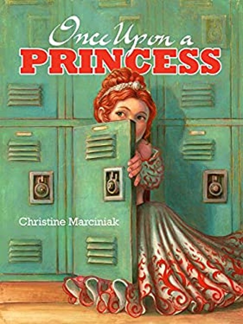 Once Upon a Princess Hardcover Christine Marciniak