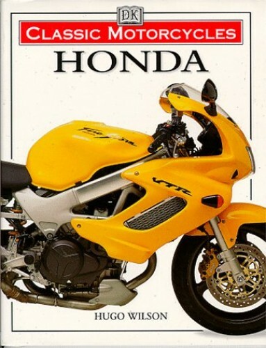 Honda (Classic Motorcycles) by Wilson, Hugo Book The Fast Free Shipping