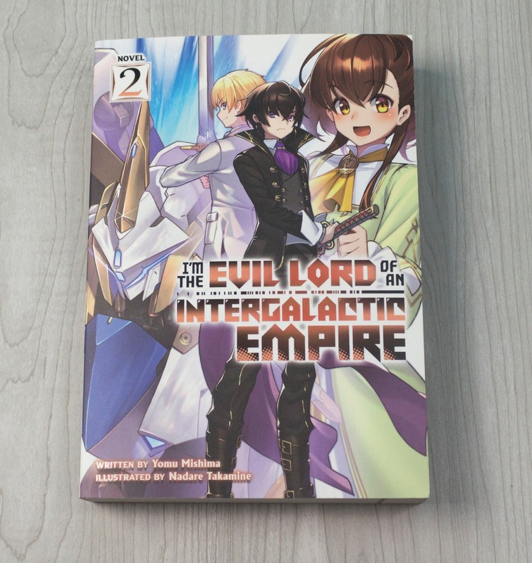 I’m the Evil Lord of an Intergalactic Empire! Vol 2 English Light Novel Volume