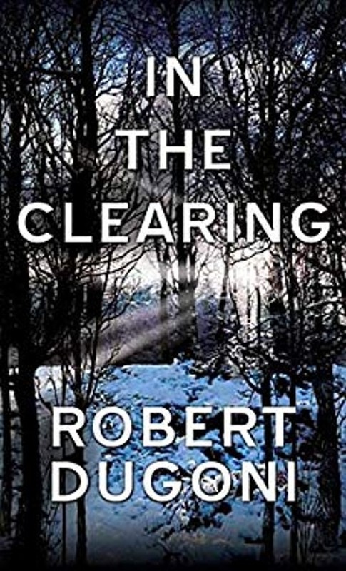 In the Clearing Library Binding Robert Dugoni