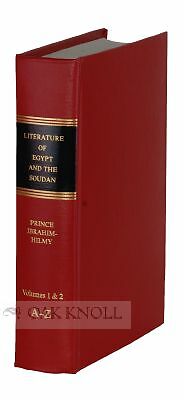 H H Prince Ibrahim-Hilmy / LITERATURE OF EGYPT AND THE SOUDAN FROM THE EARLIEST