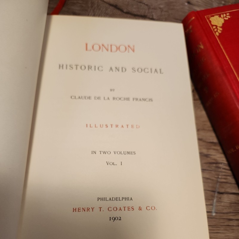 London Historic & Social, Francis, Vol. 1 & 2 Henry T. Coates, 1902 gallery