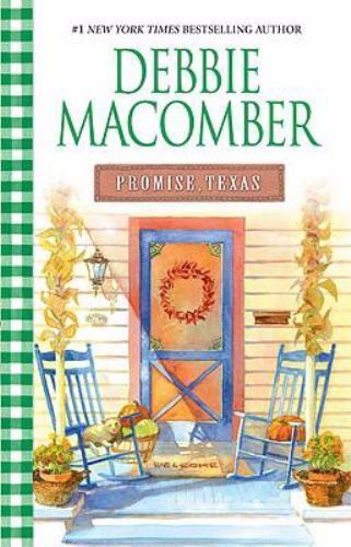 Promise, Texas (Heart of Texas, 7) by Debbie Macomber