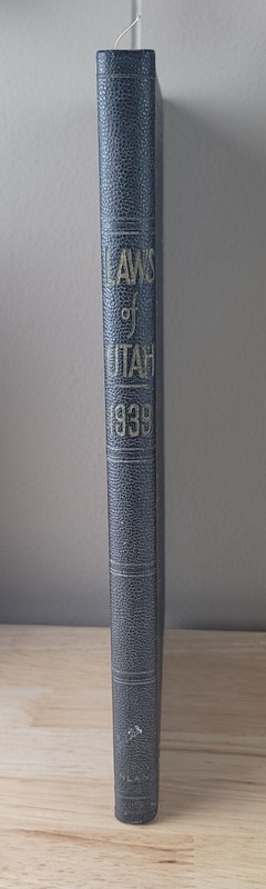LAWS OF THE STATE OF UTAH 1939 HC HB Utah History Legislation
