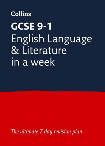 Gcse 9-1 English Language and Literature in a Week : Ideal for Home Learning,…