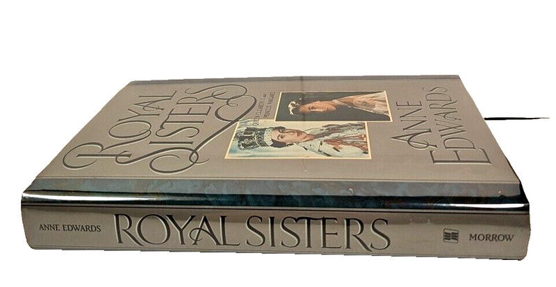 Royal Sisters: Elizabeth II & Princess Margaret by Anne Edwards HCDJ 1st Edition gallery