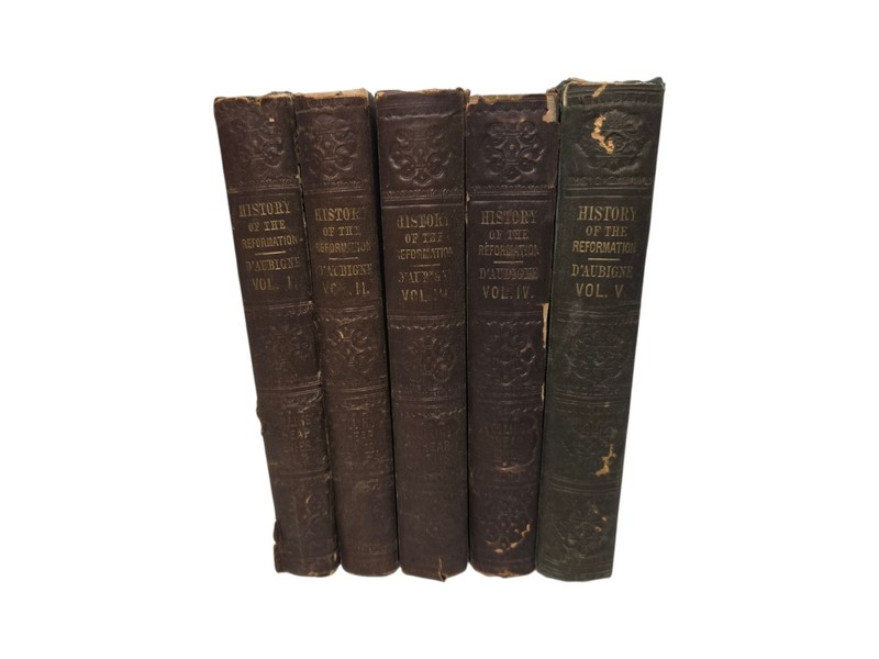 History of The Reformation in the Sixteenth Century 1846 Vol 1-5 J H D’Aubigne