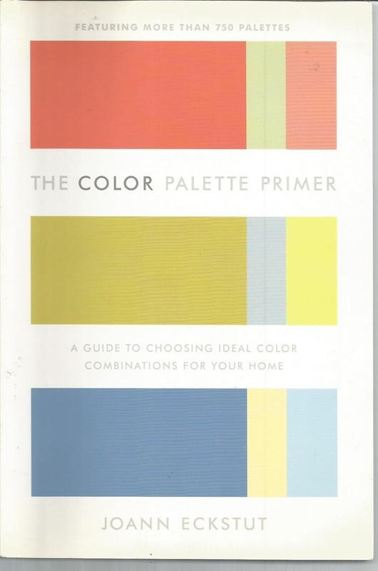 The Color Palette Primer: A Guide To Choosing Ideal Color Combinations for Y…