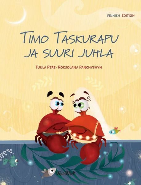 Timo Taskurapu Ja Suuri Juhla: Finnish Edition Of Colin The Crab Gets Marri…