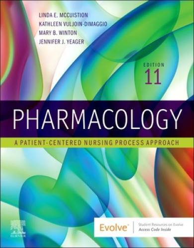 Pharmacology: A Patient-Centered Nursing Process Approach – VERY GOOD