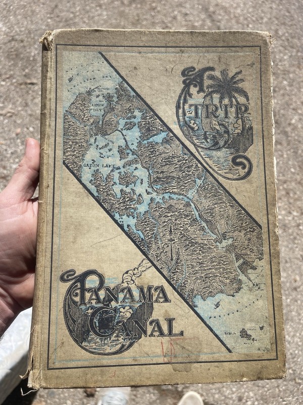 1911 A Trip- Panama Canal 1st Ed Hardcover Avery & Garrison 700 Photos 168 Pages