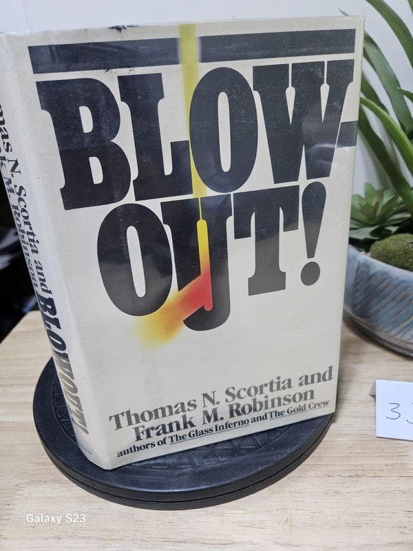 Blow Out! by Thomas N. Scortia and Frank M. Robinson 1987 Hardcover Dust Jacket gallery