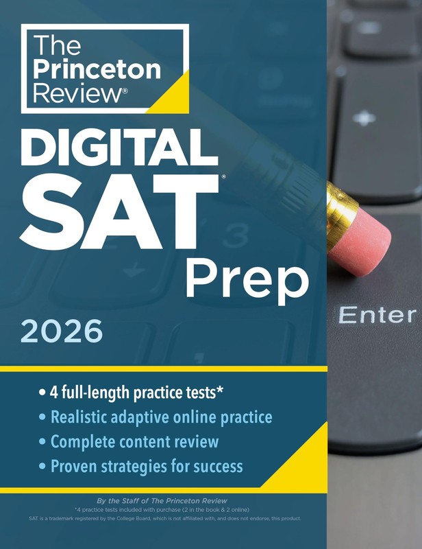 Princeton Review Digital SAT Prep, 2026: 4 Full-Length Practice Tests (2 in …