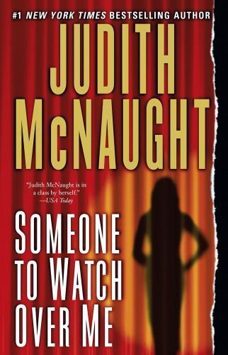The Paradise Ser.: Someone to Watch over Me : A Novel by Judith McNaught (2003,