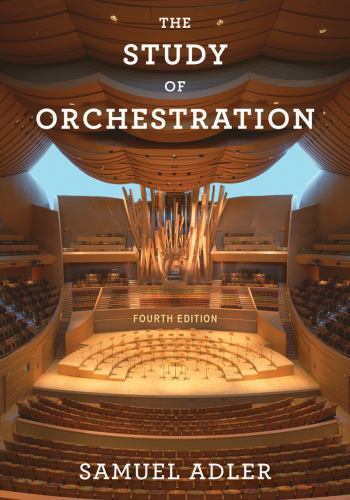 The Study of Orchestration (4th Edition)