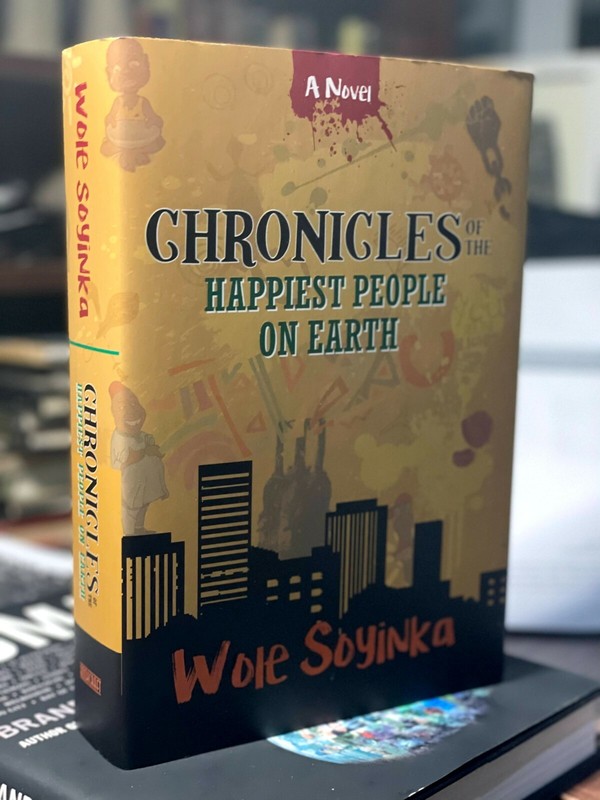 Chronicles of the Happiest People on Earth by Wole Soyinka (signed first ed.)